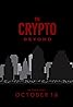 The Crypto: Beyond (2024) Poster