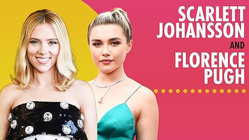 Scarlett Johansson and Florence Pugh Reveal the First Time They Met