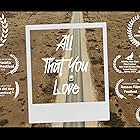 All That You Love (2023)