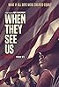 When They See Us (TV Mini Series 2019– ) Poster