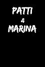 Patti and Marina (2017)