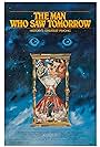 The Man Who Saw Tomorrow (1981)