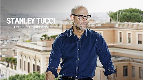 Take a closer look at the various roles Stanley Tucci has played throughout his acting career.