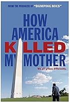 How America Killed My Mother