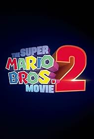 The Super Mario Bros. Movie Sequel (2026)