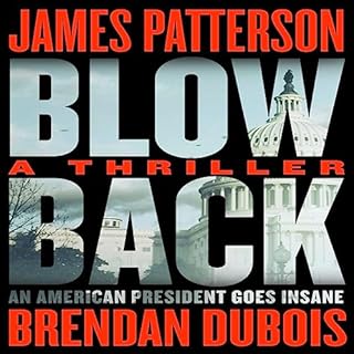 Blowback Audiobook By James Patterson, Brendan DuBois cover art
