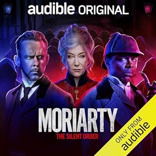 Moriarty: The Silent Order Audiobook By Charles Kindinger cover art