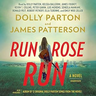 Run, Rose, Run Audiobook By James Patterson, Dolly Parton cover art