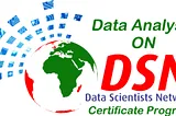 Data Analysis on Data Scientists Network DSN Certificate Programs