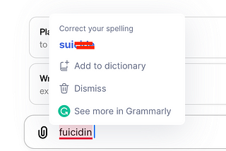 correct your spelling — su*c*de instead of fuicidin suggestion
