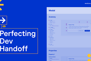 A blue background with the title “Perfecting Dev Handoff”. A screenshot of the EightShapes Specs Figma plugin in use to inspect the properties of a dialog box component.