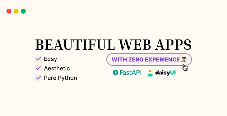 How I Built A Beautiful Web App Purely in Python — with Zero Experience.
