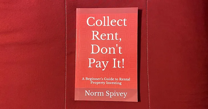 Collect Rent, Don’t Pay It! Book Review