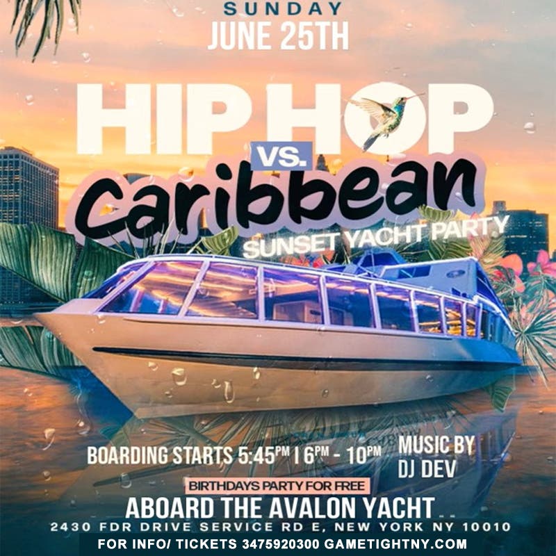 Hip Hop vs Caribbean NYC Summer Sunset Avalon Yacht Party Cruise 2023