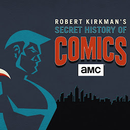 Ikoonprent Robert Kirkman's Secret History of Comics