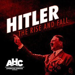 Ikoonprent Hitler: The Rise and Fall