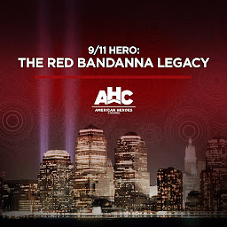 Ikoonprent 9/11 Hero: The Red Bandanna Legacy