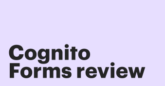 Cognito Forms 2023 review — features, pros and cons