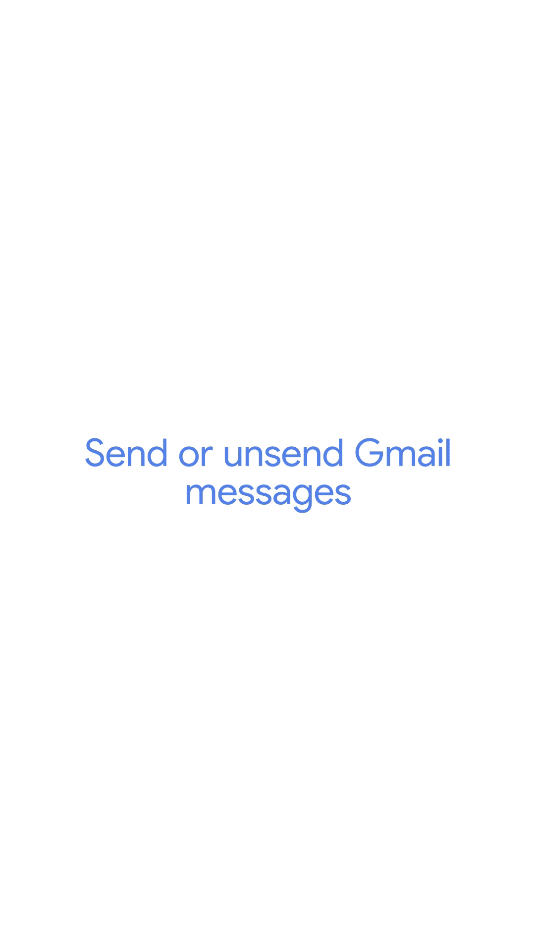 An animation showing how to send and unsend a message in Gmail on Android
