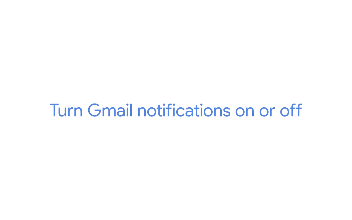 An animation showing how to turn notifications on or off for Gmail